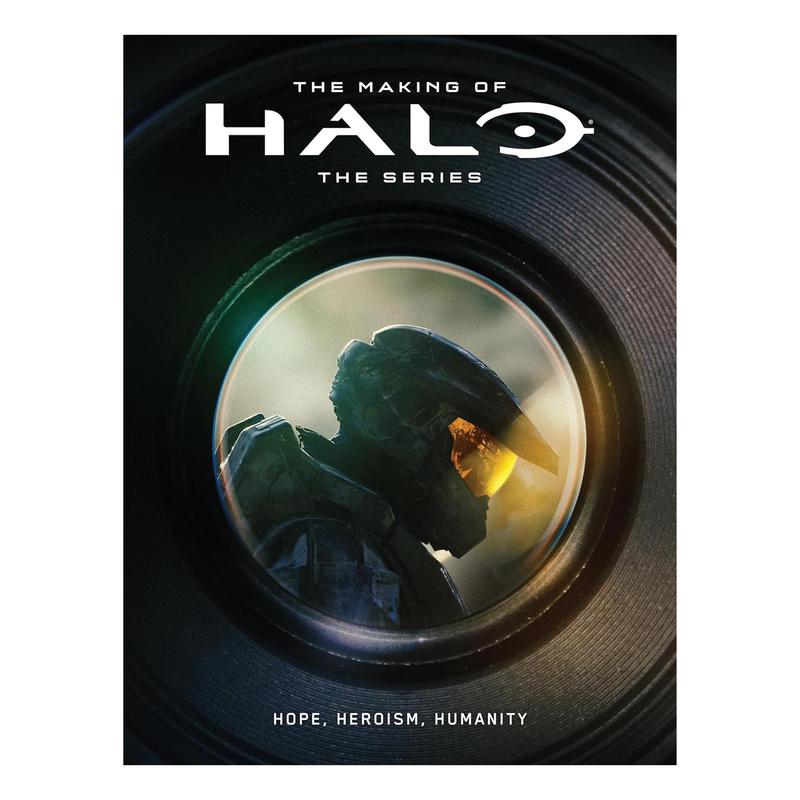 The Making of Halo The Series: Hope, Heroism, Humanity Hardcover Book
