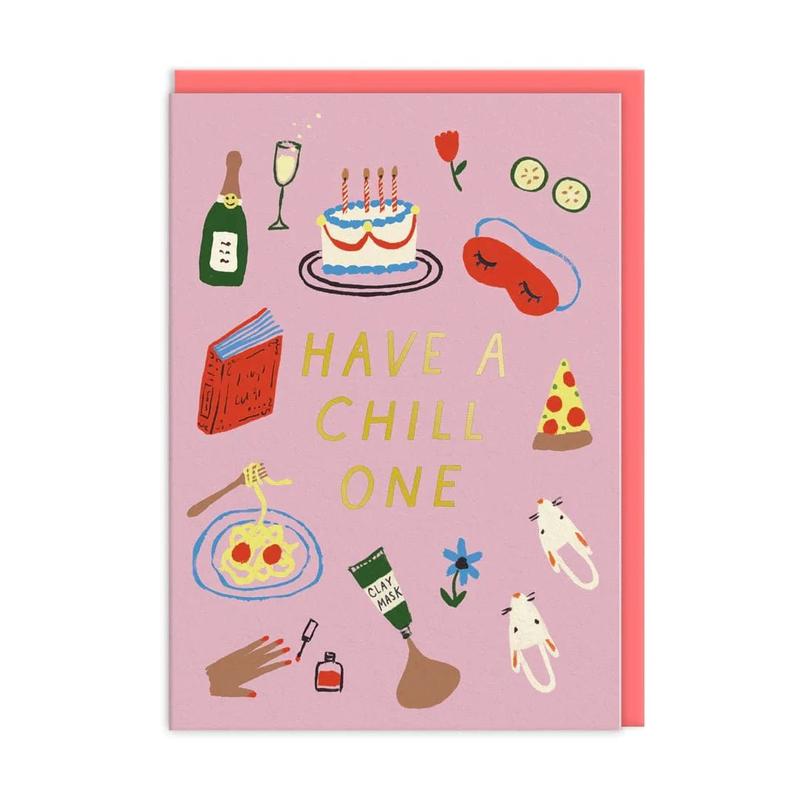 Have a Chill One Greeting Card
