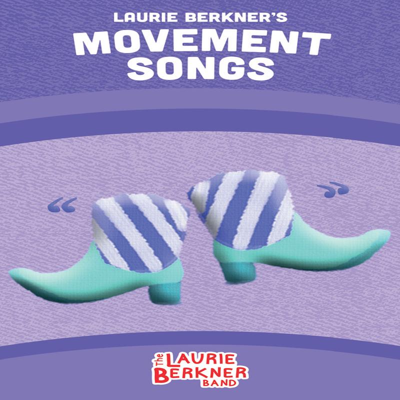 Laurie Berkner\'s Movement Songs